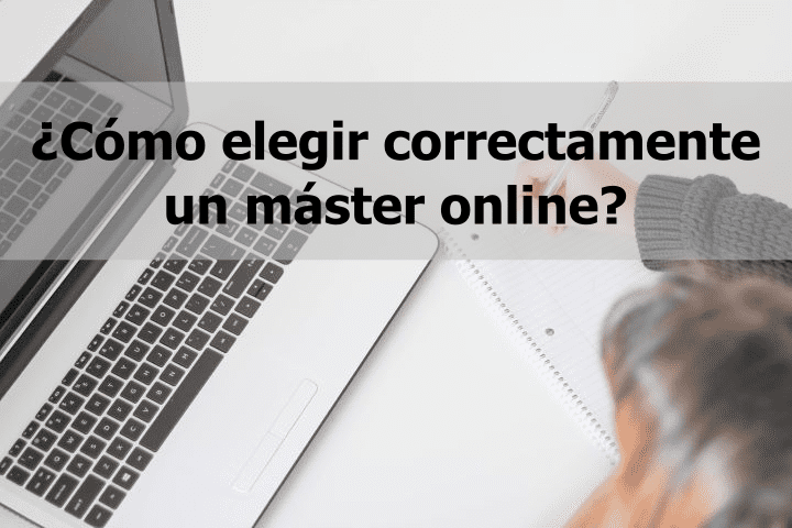 Cómo seleccionar el máster online adecuado 1 como seleccionar el master online adecuado